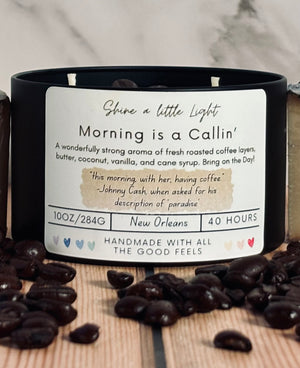Morning is a Callin'