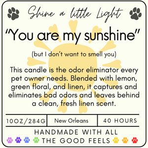 "You are my sunshine"